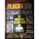 Revista Placar Especial Os Grandes Clássicos Do Brasil 1991