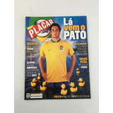 Revista Placar Fevereiro 2007 N 1303 Pato Seleção Aloísio