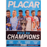 Revista Placar Guia Da Champions 2023