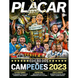 Revista Placar Janeiro Ed 1507 Campeões 2023