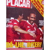Revista Placar N 1078 A Com Póster Gigante Do Internacional