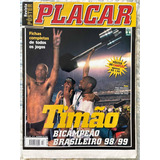Revista Placar N 1158 Pôster Corinthians Brasileiro 1999
