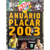 Revista Placar N 1254 Anuário Placar 2003