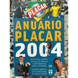 Revista Placar N 1278a Anuário Placar 2004