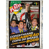 Revista Placar N 1332 Pôster Corinthians Copa Brasil 2009
