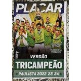 Revista Placar N 1510a Pôster Palmeiras Paulista 2024