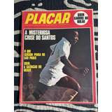Revista Placar N 18 Ano 70 Santos Pelé Gérson São Paulo Silv