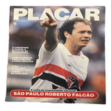 Revista Placar N 802 Falcão Zico Piquet São Paulo Santos