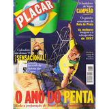 Revista Placar O Ano Do Penta O Brasil No Mundial Da França