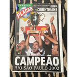 Revista Placar Pôster Corinthians Campeão Rio Paulista 2002
