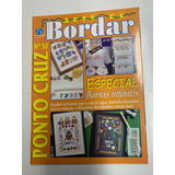 Revista Ponto Cruz 50 Arte De Bordar Especial Quadros 3061