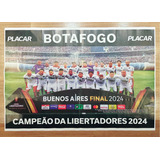 Revista Pôster Do Botafogo Campeão Da Libertadores 2024 