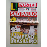 Revista Pôster Lance São Paulo Campeão Brasileiro 2006