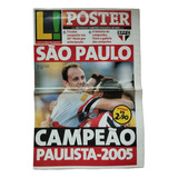 Revista Pôster Lance São Paulo Campeão Paulista 2005