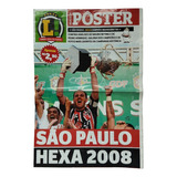 Revista Pôster Lance São Paulo Hexa Campeão Brasileiro 2008