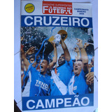 Revista Pôster Mundo Futebol Cruzeiro Campeão Mineiro 2008
