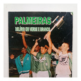 Revista Pôster   Palmeiras Campeão Da Libertadores 99