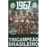 Revista Poster Palmeiras Tricampeão Brasileiro 1967