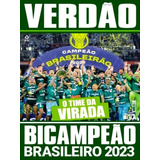 Revista Pôster Palmeiras Verdão Bicampeão Brasileiro 2023