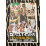 Revista Pôster Placar Corinthians Campeão 2013 Recopa