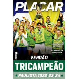 Revista Pôster Placar Palmeiras Tricampeão Paulista 2024