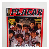 Revista Pôster Placar São Paulo Campeão Paulista 2000