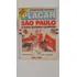Revista Pôster Placar São Paulo O Mais Querido Campeão 1987