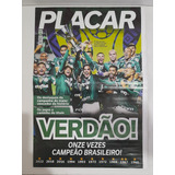 Revista Pôster Placar Verdão Onze Vezes Campeão Brasileiro 