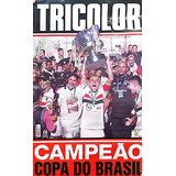 Revista Pôster São Paulo Campeão Do Brasil 