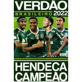 Revista Poster Verdão 2022 Hendeca Campeão