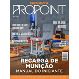 Revista Propoint Vol 1 Manual Básico De Recarga De Munição