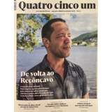 Revista Quatro Cinco Um, De Volta Ao Recôncavo.