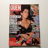 Revista Quem Deborah Secco Luana Piovani Sarah Oliveira A835