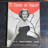 Revista Rádio teatro N 21 Direito De Nascer