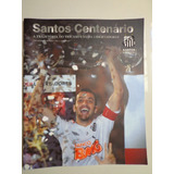 Revista Santos Fc Centenario