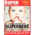 Revista Super Interessante Como Fazer Um Super Bebê Nº 301