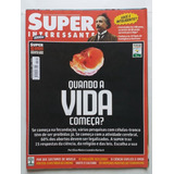 Revista Super Interessante N 219 Quando A Vida Começa 