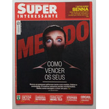 Revista Super Interessante N°33 Medo Como Vencer Mitos Senna