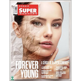 Revista Superinteressante Dossiê Forever Young   Lacrada