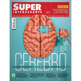 Revista Superinteressante Ed  375 Junho 2017 Cérebro Lacrada
