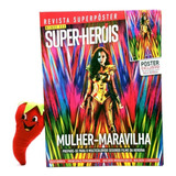 Revista Superpôster Mundo Dos Super-heróis Mulher-maravilha