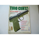 Revista Tiro Certo Ano 3 Nr 13 Fn Five Seven Pistola Crosman