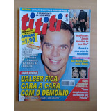 Revista Tititi 40 Vera Fischer Xuxa