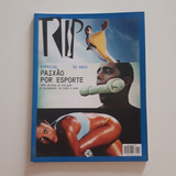Revista Trip Esp. Paixão Por Esporte 30 Anos 256 Jul2016