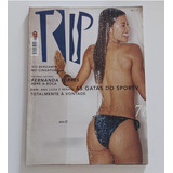 Revista Trip N78 Mai2000 Fernanda Torres Sig Bergamin Sportv