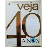 Revista Veja Especial 40 Anos 2077 De Setembro De 2008