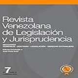 Revista Venezolana De Legislación Y Jurisprudencia N° 7: 1
