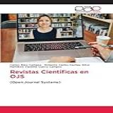 Revistas Científicas En OJS- -Open Journal Systems-