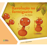 Revolução No Formigueiro, De Ribeiro, Nye. Série Convívio Social E Ética Editora Do Brasil, Capa Mole Em Português, 2013