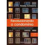 Revolucionando O Condominio 16 Edição 2022 De Schwartz Rosely Editorial Saraiva Educação S A Tapa Mole En Português 2022